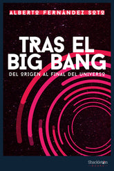 TRAS EL BIG BANG - 9788418139161